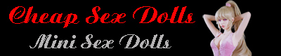Cheap Sex Dolls